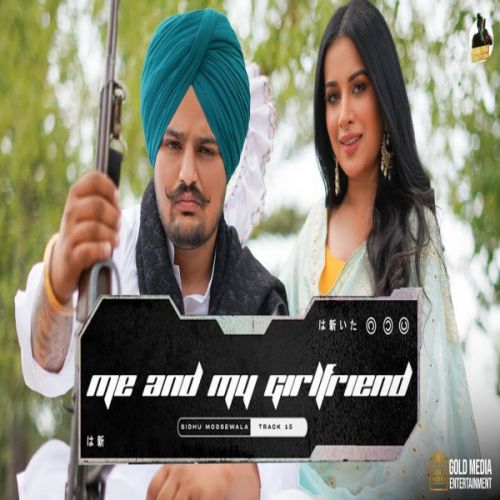 Download Me And My Girlfriend Sidhu Moose Wala mp3 song, Me And My Girlfriend Sidhu Moose Wala full album download