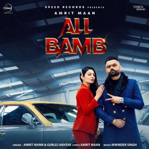 All Bamb Gurlej Akhtar, Amrit Maan mp3 song download, All Bamb Gurlej Akhtar, Amrit Maan full album