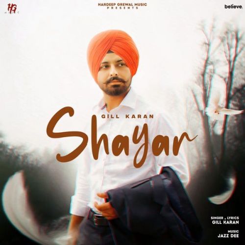 Shayar Gill Karan mp3 song download, Shayar Gill Karan full album