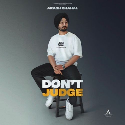 Dont Judge Arash Chahal mp3 song download, Dont Judge Arash Chahal full album