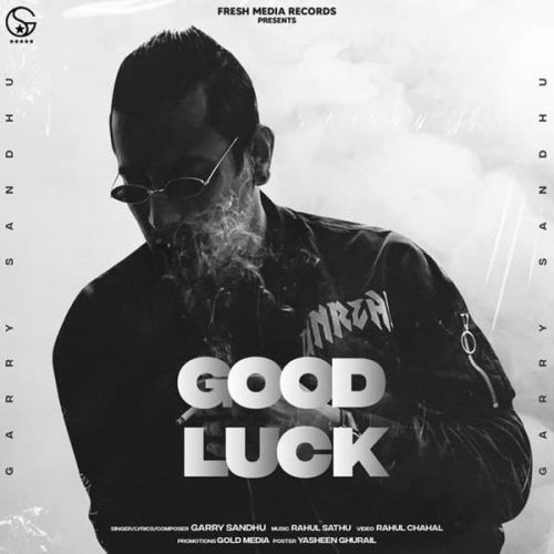 Good Luck Garry Sandhu mp3 song download, Good Luck Garry Sandhu full album