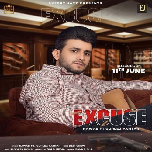 Excuse Gurlez Akhtar, Nawab mp3 song download, Excuse Gurlez Akhtar, Nawab full album