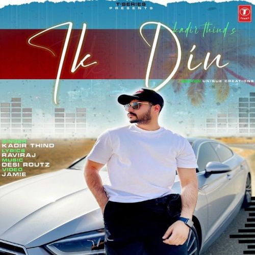 Ik Din Kadir Thind mp3 song download, Ik Din Kadir Thind full album