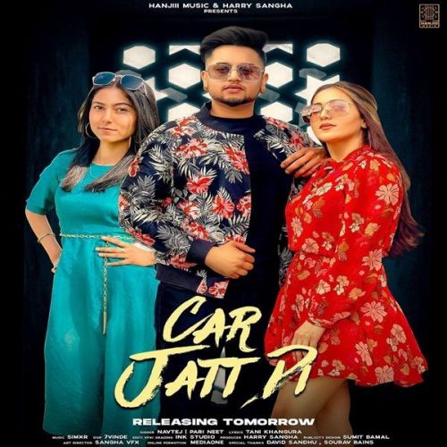 Car Jatt Di Navtej, Pari Neet mp3 song download, Car Jatt Di Navtej, Pari Neet full album