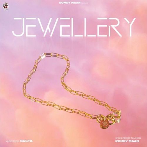 Jewellery Romey Maan mp3 song download, Jewellery Romey Maan full album