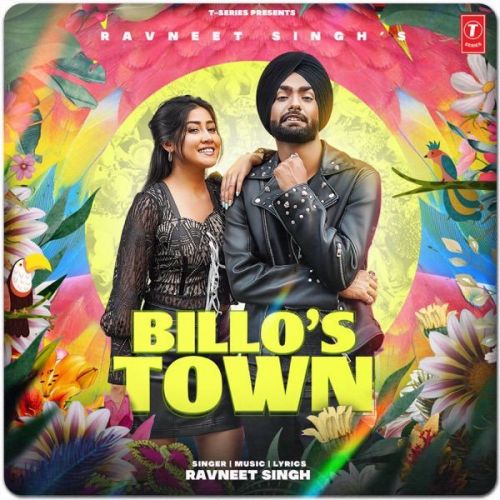 Billos Town Ravneet Singh mp3 song download, Billos Town Ravneet Singh full album