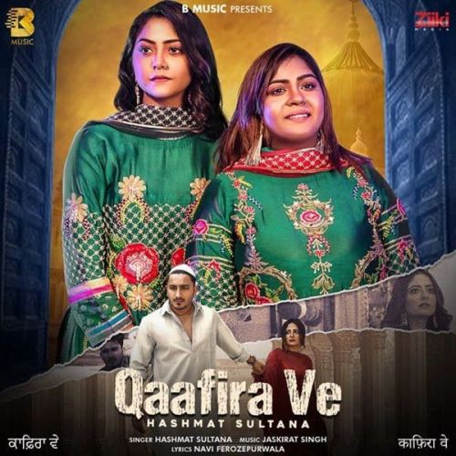 Qaafira Ve Hashmat Sultana mp3 song download, Qaafira Ve Hashmat Sultana full album