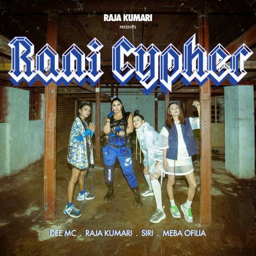 Rani Cypher Raja Kumari, Dee MC mp3 song download, Rani Cypher Raja Kumari, Dee MC full album