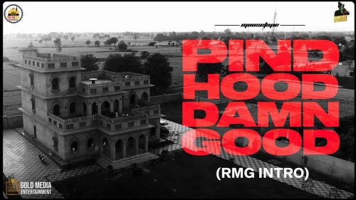 Pind Hood Damn Good (Malwa Block Intro) Sidhu Moose Wala, Randialawala mp3 song download, Pind Hood Damn Good (Malwa Block Intro) Sidhu Moose Wala, Randialawala full album