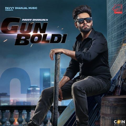 Gun Boldi Pavvy Dhanjal mp3 song download, Gun Boldi Pavvy Dhanjal full album
