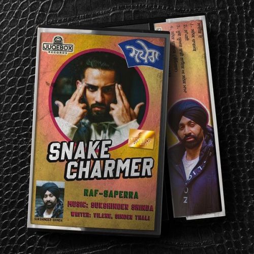 Snake Charmer Sukshinder Shinda, Raf-Saperra mp3 song download, Snake Charmer Sukshinder Shinda, Raf-Saperra full album