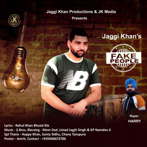 Fake People Harry, Jaggi Khan mp3 song download, Fake People Harry, Jaggi Khan full album