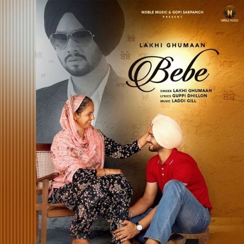Bebe Lakhi Ghumaan mp3 song download, Bebe Lakhi Ghumaan full album