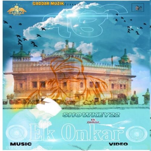 Ik Onkar Showkey22 mp3 song download, Ik Onkar Showkey22 full album