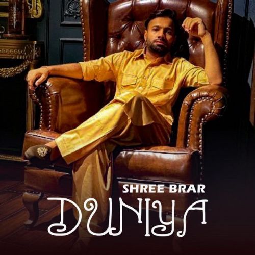 Duniya Shree Brar mp3 song download, Duniya Shree Brar full album