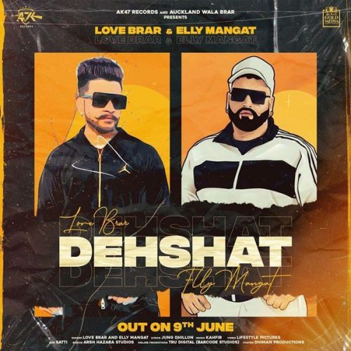 Dehshat Original Elly Mangat, Love Brar mp3 song download, Dehshat Original Elly Mangat, Love Brar full album