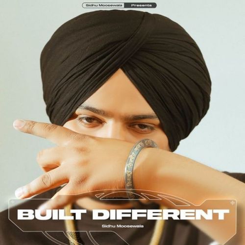Built Different Sidhu Moose Wala mp3 song download, Built Different Sidhu Moose Wala full album