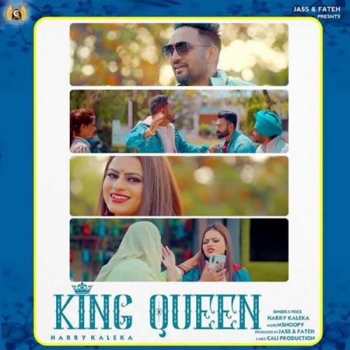 King Queen Harry Kaleka mp3 song download, King Queen Harry Kaleka full album