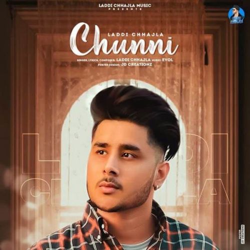 Chunni Laddi Chhajla mp3 song download, Chunni Laddi Chhajla full album