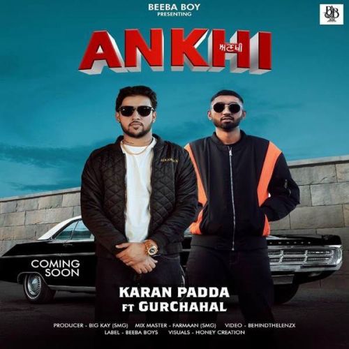 Ankhi Gurchahal, Karan Padda mp3 song download, Ankhi Gurchahal, Karan Padda full album