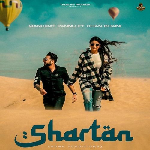 Shartan Mankirat Pannu, Khan Bhaini mp3 song download, Shartan Mankirat Pannu, Khan Bhaini full album