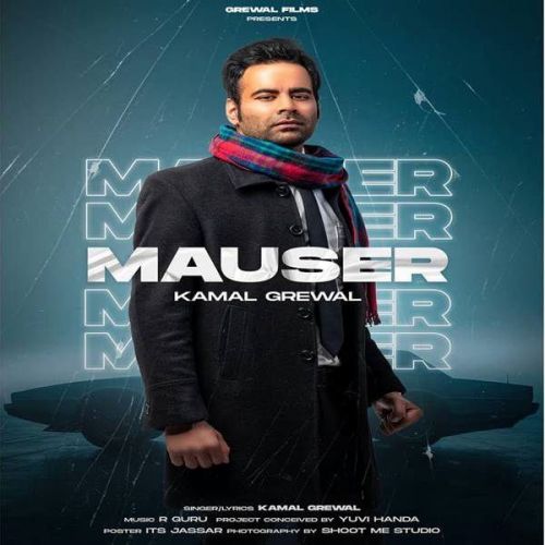 Mauser Kamal Grewal mp3 song download, Mauser Kamal Grewal full album