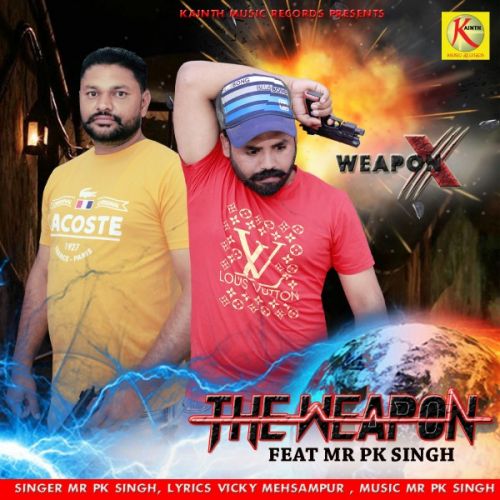 The Weapon Mr. Pk Singh mp3 song download, The Weapon Mr. Pk Singh full album