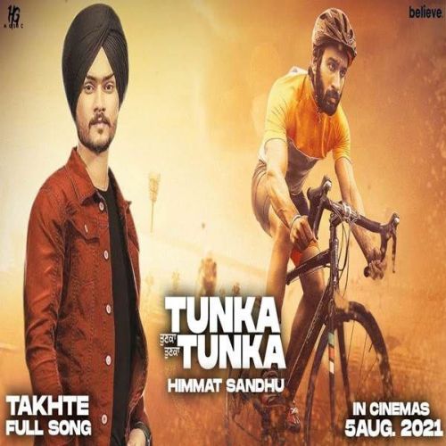 Takhte (Tunka Tunka) Himmat Sandhu mp3 song download, Takhte (Tunka Tunka) Himmat Sandhu full album