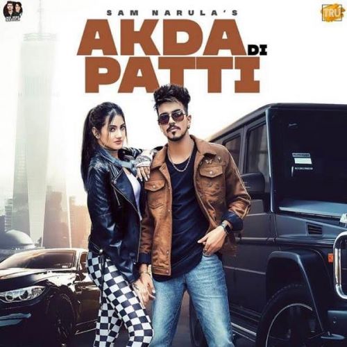 Akda Di Patti Sam Narula mp3 song download, Akda Di Patti Sam Narula full album