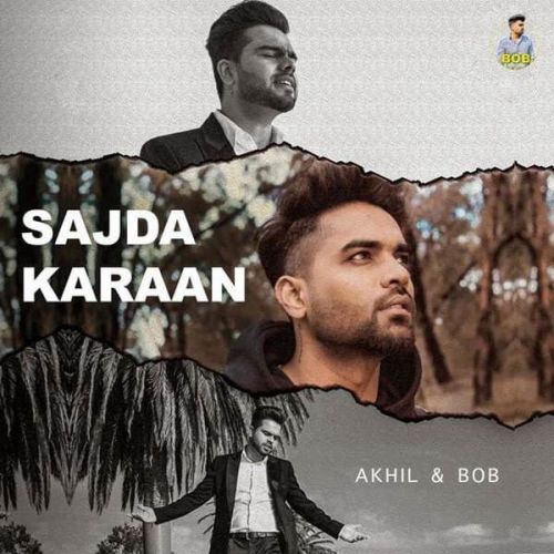 Sajda Karaan Bob, Akhil mp3 song download, Sajda Karaan Bob, Akhil full album
