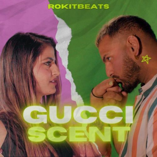Gucci Scent Rokitbeats mp3 song download, Gucci Scent Rokitbeats full album