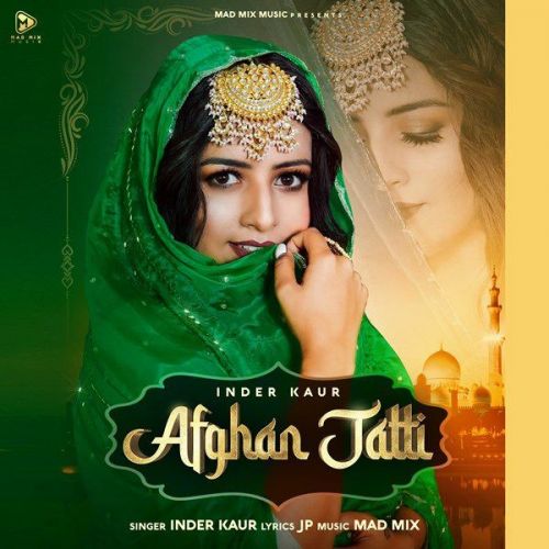 Afghan Jatti Inder Kaur mp3 song download, Afghan Jatti Inder Kaur full album