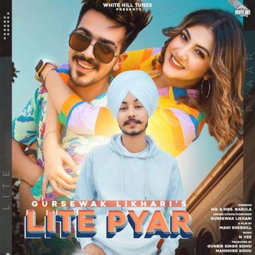 Lite Pyar Gursewak Likhari mp3 song download, Lite Pyar Gursewak Likhari full album
