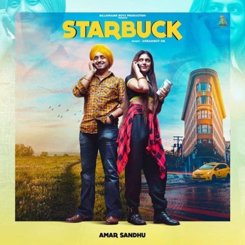 Starbuck Amar Sandhu mp3 song download, Starbuck Amar Sandhu full album