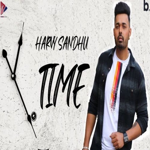 Time Harvy Sandhu mp3 song download, Time Harvy Sandhu full album