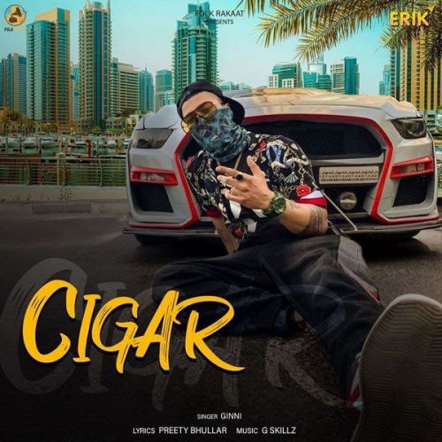 Cigar Ginni mp3 song download, Cigar Ginni full album