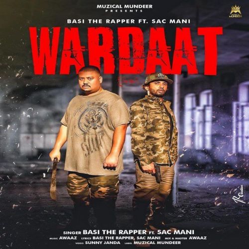 Wardaat Basi The Rapper, Sac Mani mp3 song download, Wardaat Basi The Rapper, Sac Mani full album