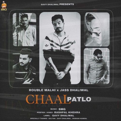 Chaal Patlo Jass Dhaliwal, Rouble Malhi mp3 song download, Chaal Patlo Jass Dhaliwal, Rouble Malhi full album