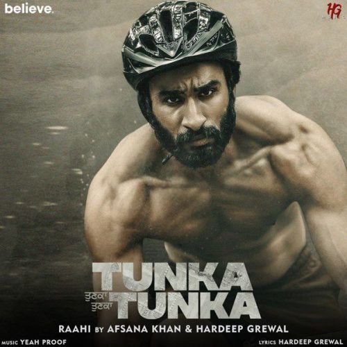 Raahi (Tunka Tunka) Hardeep Grewal, Afsana Khan mp3 song download, Raahi (Tunka Tunka) Hardeep Grewal, Afsana Khan full album