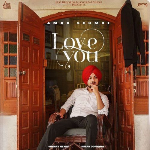 Love You Amar Sehmbi mp3 song download, Love You Amar Sehmbi full album