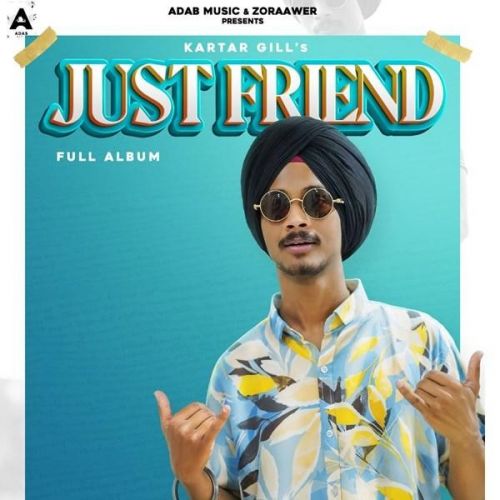 Jatt Gwata Kartar Gill mp3 song download, Just friend Kartar Gill full album