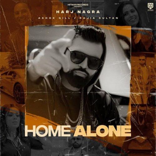 Home Alone Ashok Gill, Rajia Sultan mp3 song download, Home Alone Ashok Gill, Rajia Sultan full album