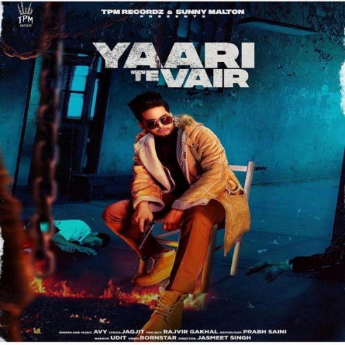 Yaari Te Vair Sunny Malton, Avy mp3 song download, Yaari Te Vair Sunny Malton, Avy full album