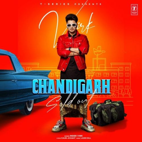 Chandigarh Sold Out Inder Virk mp3 song download, Chandigarh Sold Out Inder Virk full album
