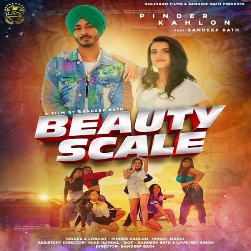 Beauty Scale Pinder Kahlon mp3 song download, Beauty Scale Pinder Kahlon full album