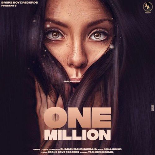 One Million Sharan Sandhawalia mp3 song download, One Million Sharan Sandhawalia full album