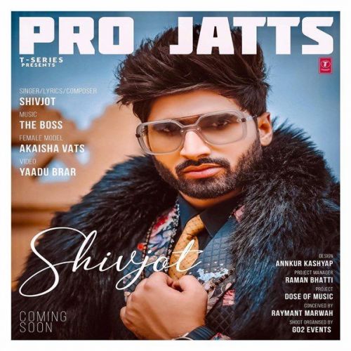 Pro Jatts Shivjot mp3 song download, Pro Jatts Shivjot full album