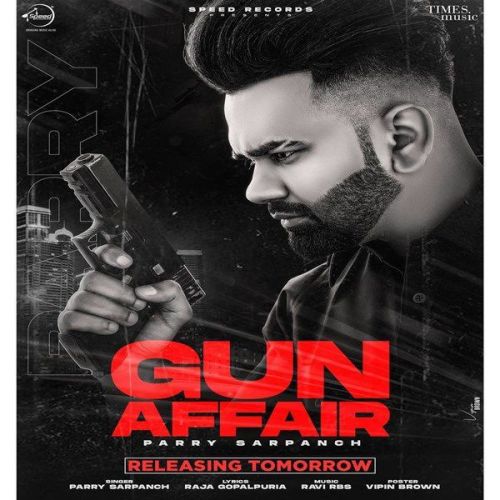 Gun Affair Parry Sarpanch mp3 song download, Gun Affair Parry Sarpanch full album