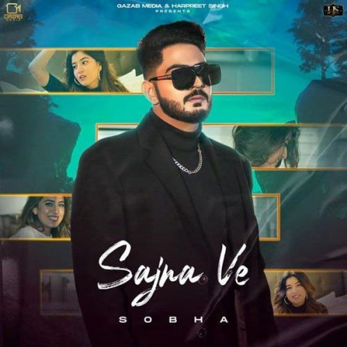 Sajna Ve Sobha mp3 song download, Sajna Ve Sobha full album