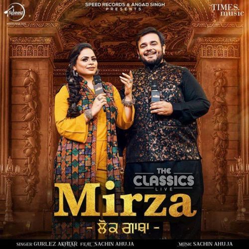 Mirza Sachin Ahuja, Gurlez Akhtar mp3 song download, Mirza Sachin Ahuja, Gurlez Akhtar full album